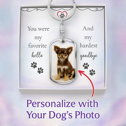 My Favorite Hello My Hardest Goodbye – Personalized Dog Memorial Photo Keychain