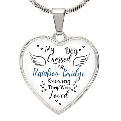 My Dog Crossed The Rainbow Bridge Knowing They Were Loved Heart Necklace - Luxury Necklace (Silver) / No - Jewelry