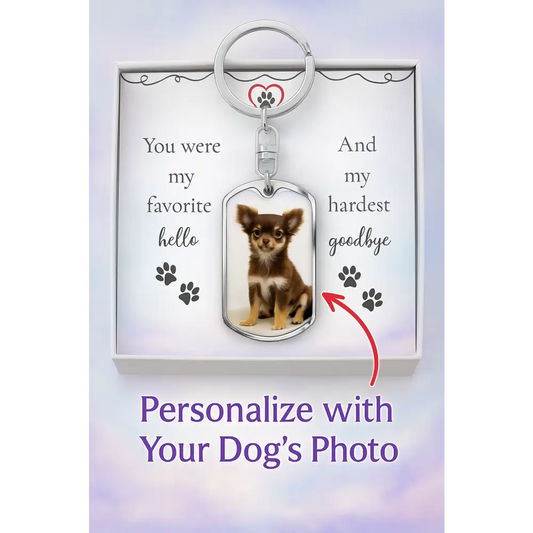 My Favorite Hello My Hardest Goodbye – Personalized Dog Memorial Photo Keychain - Jewelry